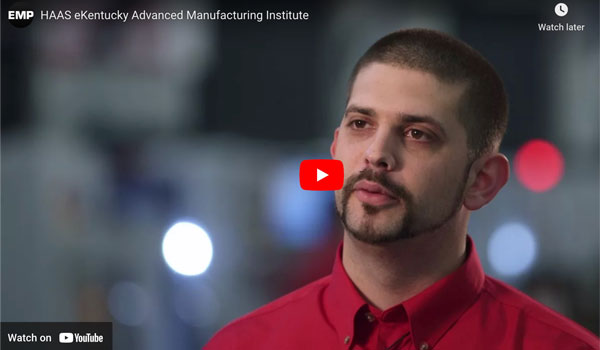 Video Screenshot for HAAS eKentucky Advanced Manufacturing Institute