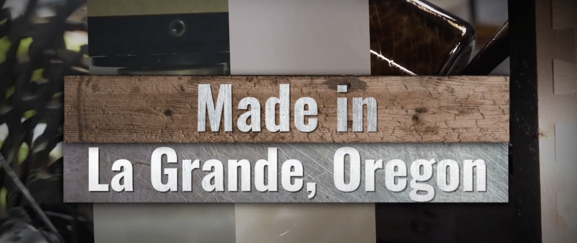 Made in La Grande, Oregon: La Grande Economic Development Image