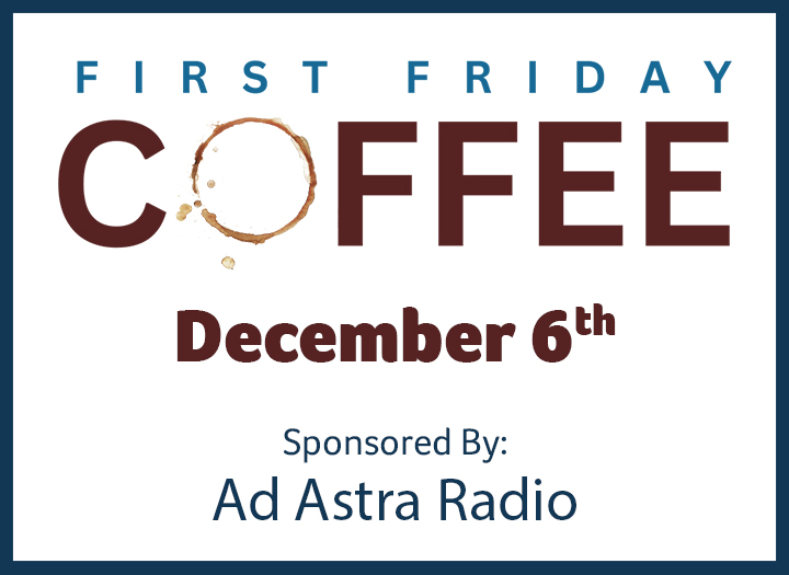 First Friday Coffee Photo - Click Here to See