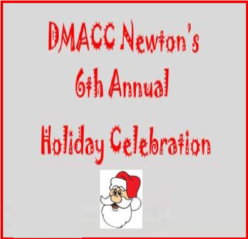 Event Promo Photo For DMACC Newton's Sixth Annual Holiday Celebration