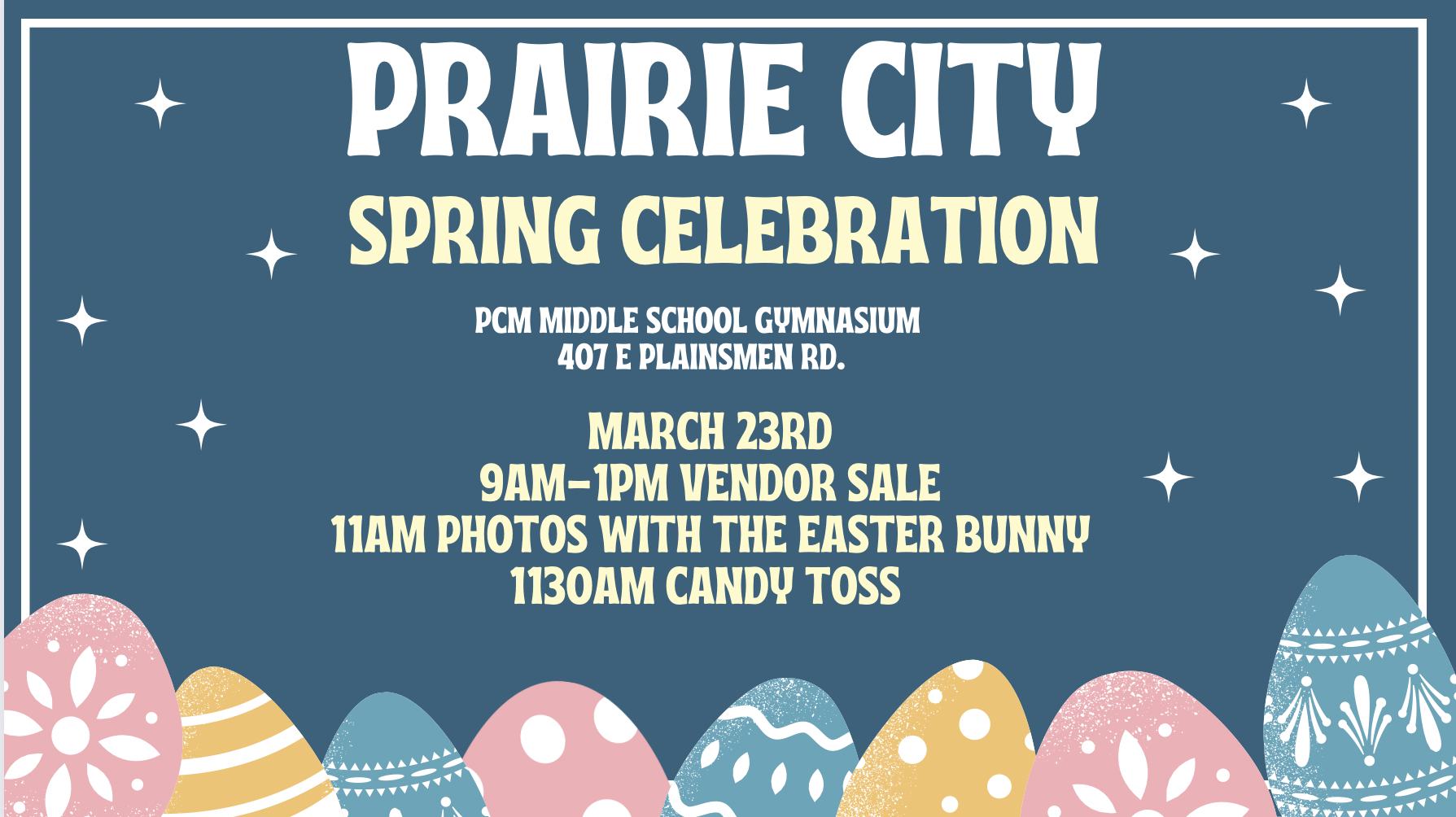 Event Promo Photo For Prairie City Spring Celebration and Vendor Sale