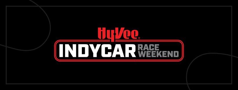 Event Promo Photo For Hy-Vee IndyCar Race Weekend