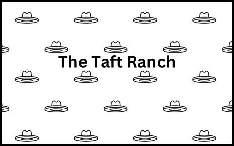 The Taft Ranch's Image
