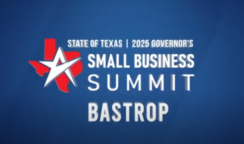 Thumbnail for Texas Governor’s Small Business Summit featured actionable advice and insights for Bastrop entrepreneurs