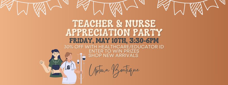 Event Promo Photo For Teacher & Nurse Appreciation Party