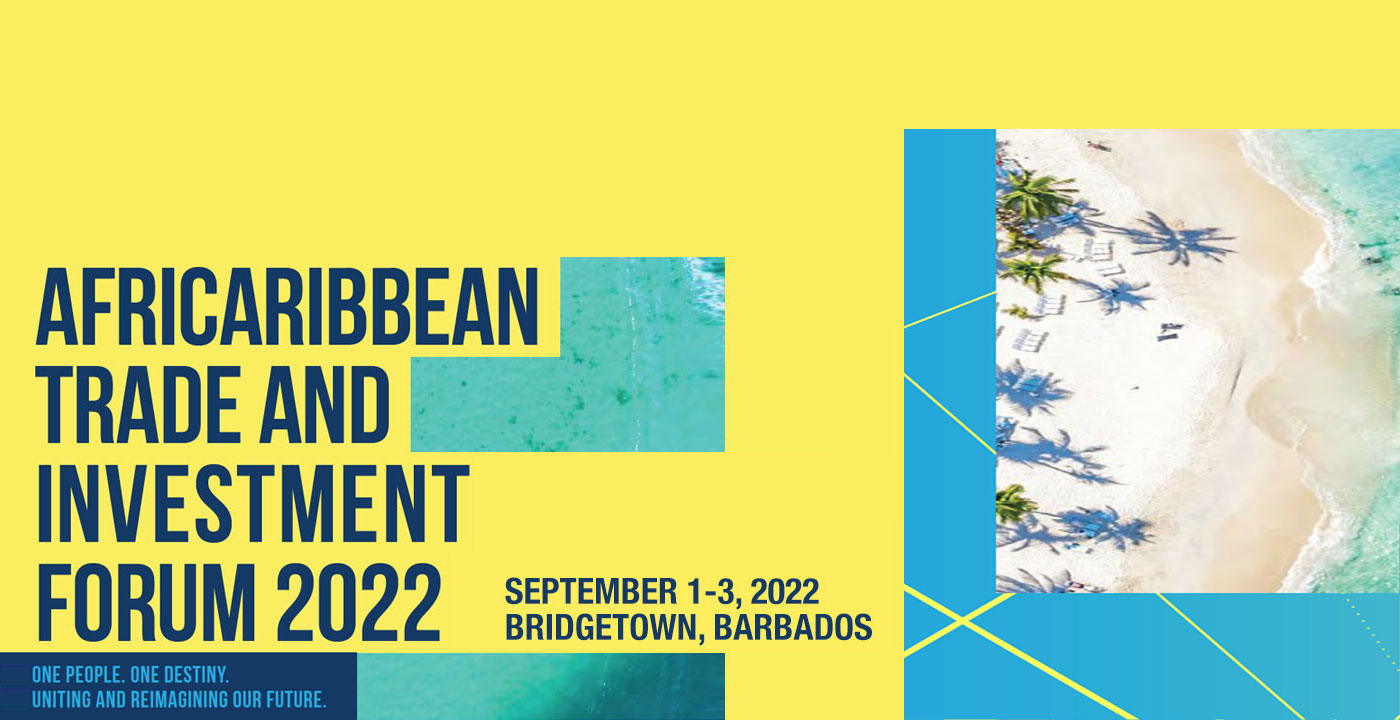 AFRICARIBBEAN TRADE AND INVESTMENT FORUM 2022
