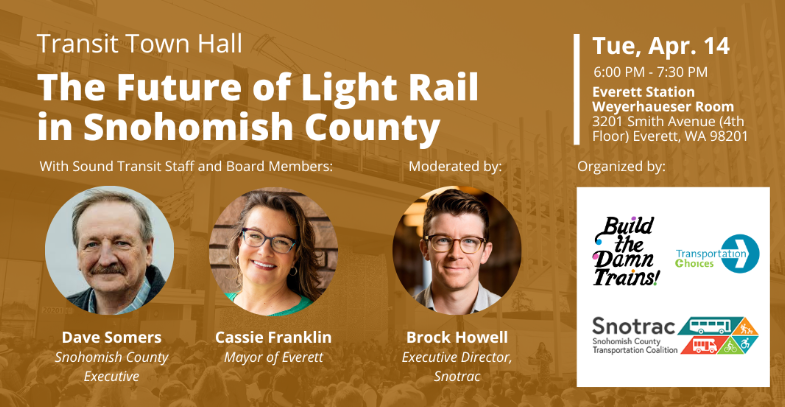 Event Promo Photo For Transit Town Hall: The Future of Light Rail in Snohomish County