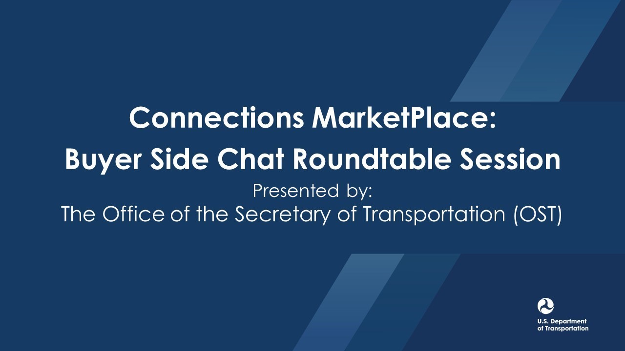 Event Promo Photo For Buyer Side Chat: The Office of the Secretary of Transportation (OST)