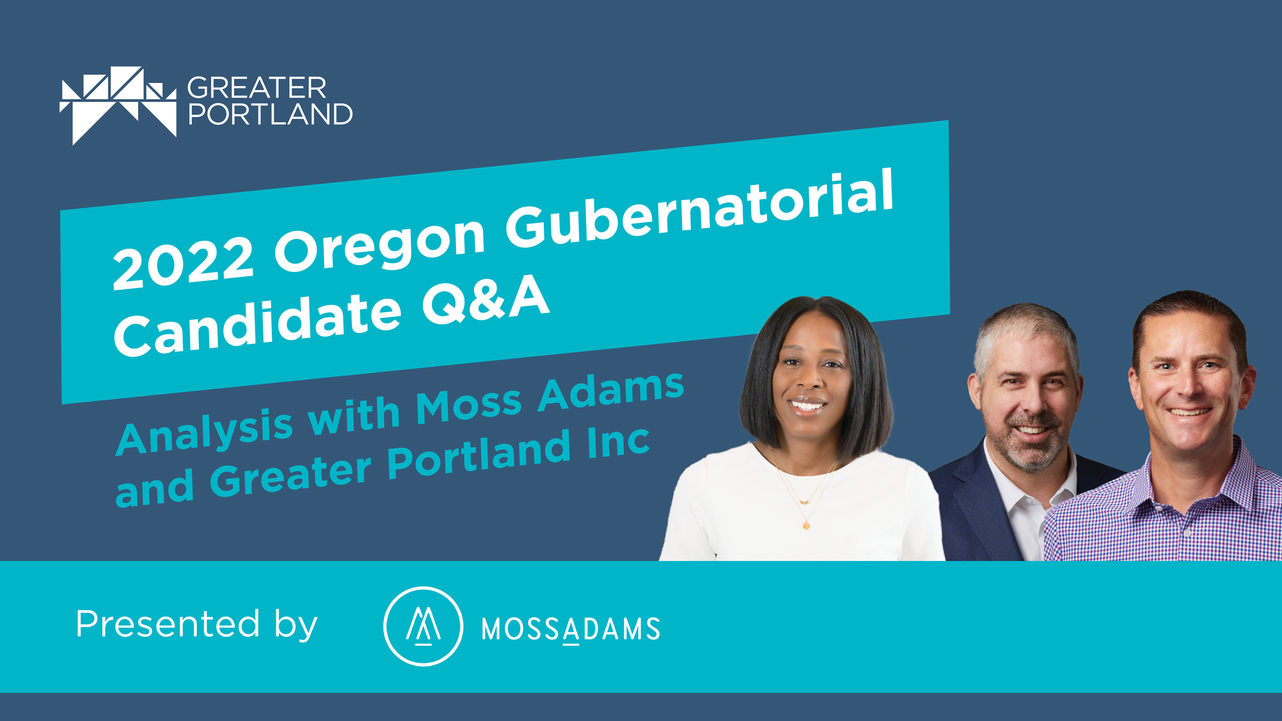 Greater Portland Inc, Moss Adams discuss Oregon gubernatorial candidates Main Photo