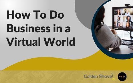 How To Do Business in a Virtual World Main Photo
