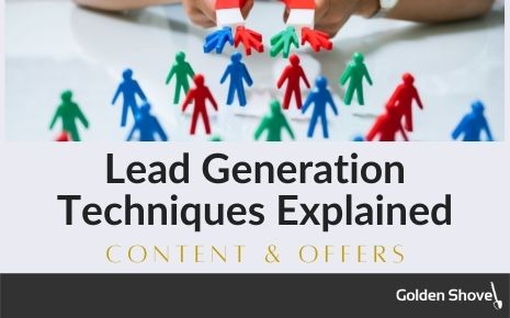 Lead Generation Techniques Explained: Content & Offers Main Photo