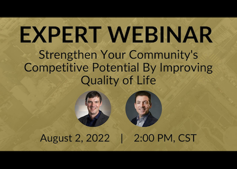 Strengthen Your Community's Competitive Potential By Improving Quality of Life