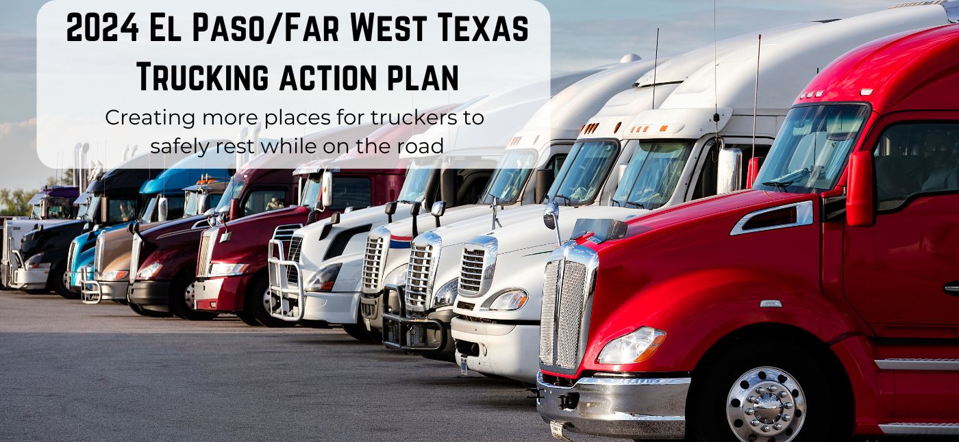 2024 El Paso/Far West Texas Trucking Action Plan