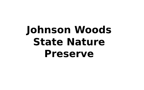 Click to view Johnson Woods State Nature Preserve link
