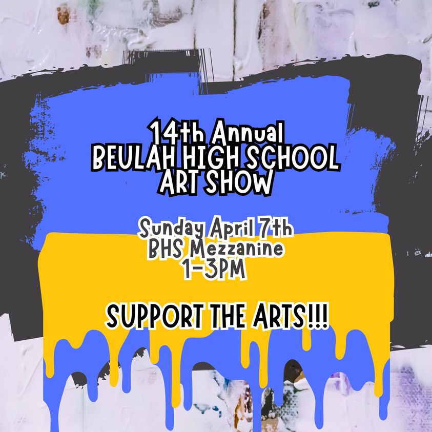 Event Promo Photo For 14th Annual Beulah High School Art Show