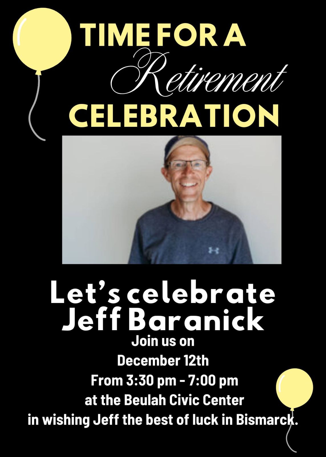 Event Promo Photo For Jeff Baranick Retirement Party - Open to the public