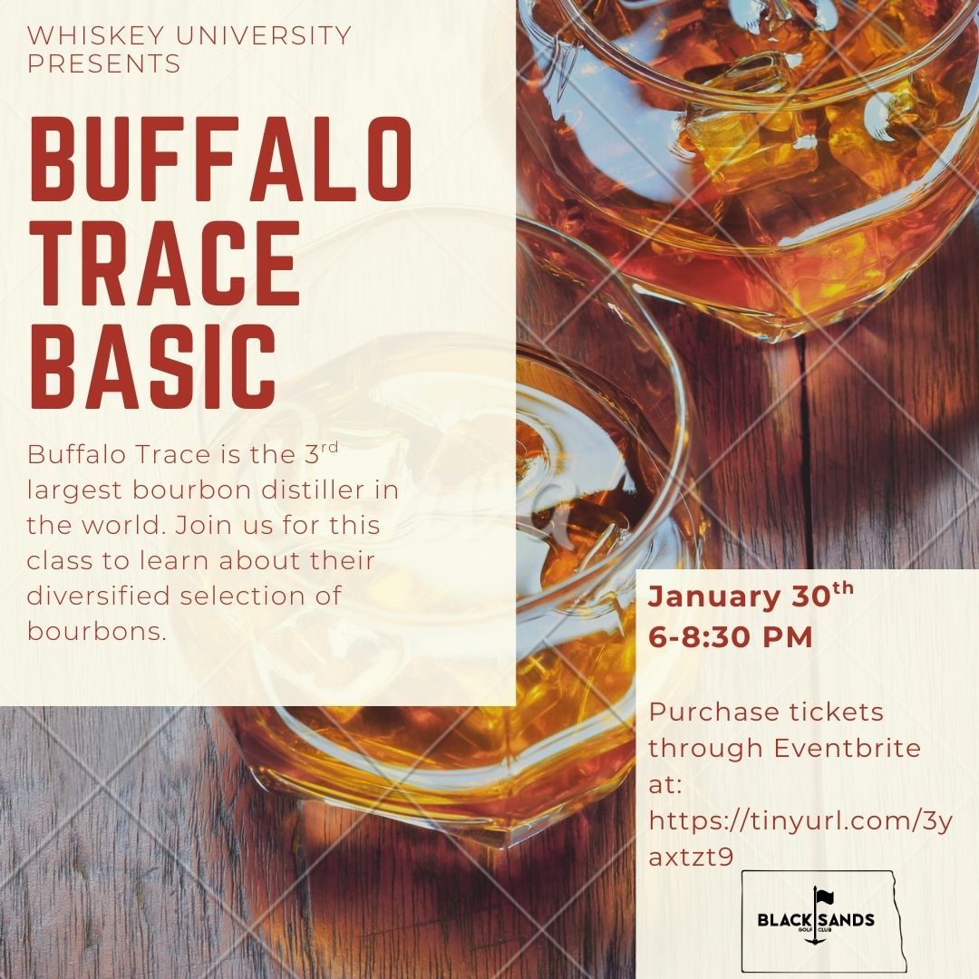 Event Promo Photo For Whiskey University Buffalo Trace Basic