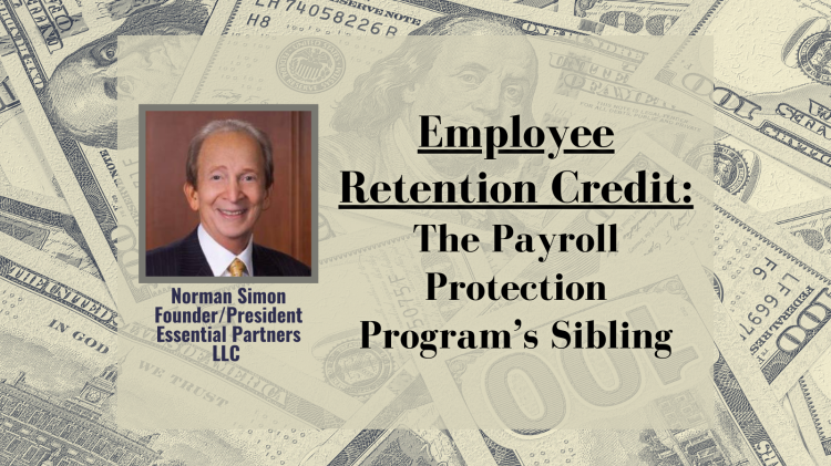 Event Promo Photo For Employee Retention Credit: The Payroll Protection Program’s Sibling