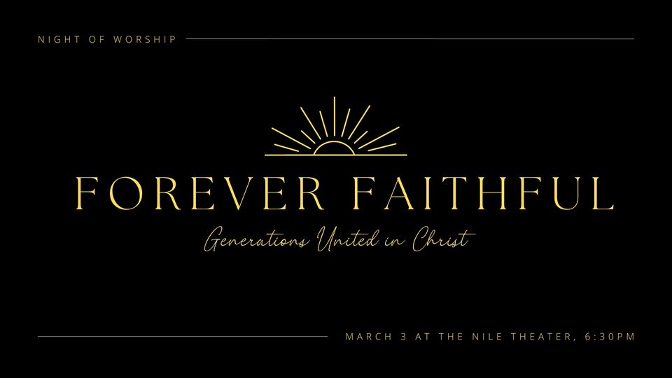 Event Promo Photo For Forever Faithful: Night of Worship