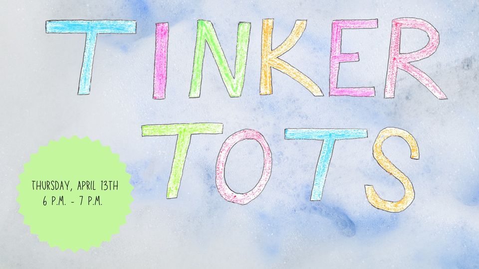 Event Promo Photo For Tinker Tots