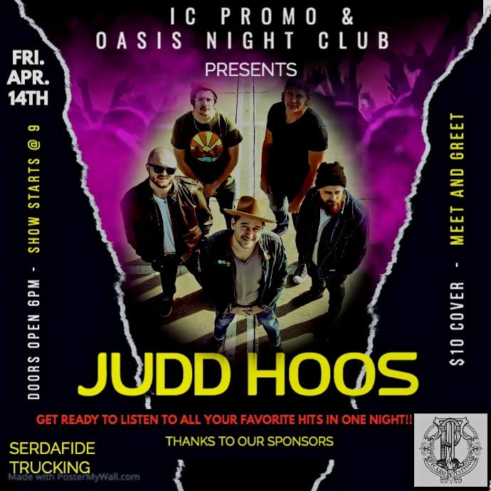 Event Promo Photo For IC Promo and Oasis Night Club Presents Judd Hoos Live at Oasis Night Club!