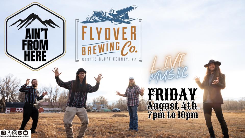 Event Promo Photo For Ain’t From Here Live @ Flyover Brewing Company