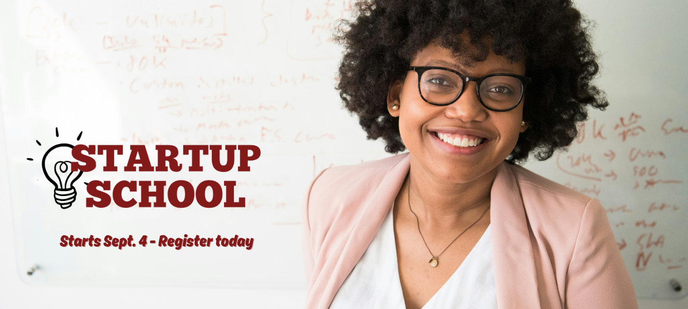 Startup School starts Sept. 4. Register today.