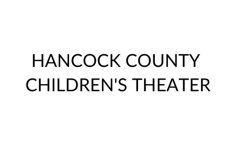 Click to view Hancock County Children’s Theater Workshop link