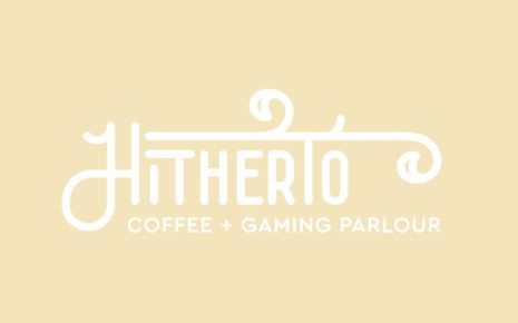 Click to view Hitherto Coffee + Gaming Parlour link