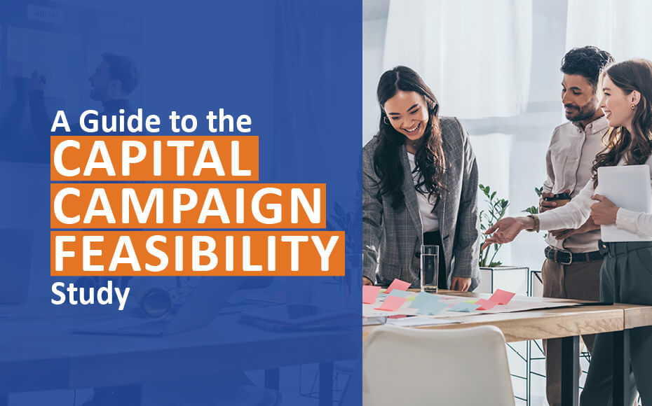 A Guide to the Capital Campaign Feasibility Study: 5 Steps Main Photo
