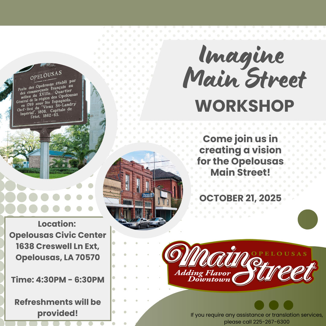 Opelousas Main Street Invites Community to “Imagine Main Street” Workshop on October 21, 2025 Photo