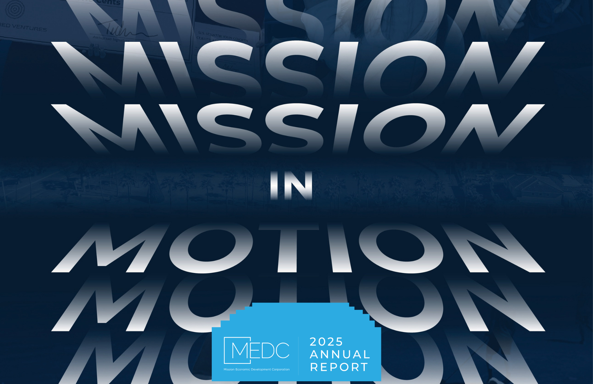MEDC Highlights A Year of Mission in Motion in 2025 Annual Report Main Photo