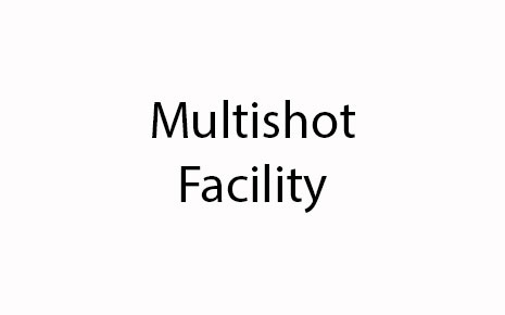 Click to view Multishot Facility link