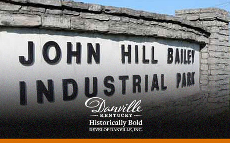 The image shows the entrance sign for the John Hill Bailey Industrial Park located in Danville, Kentucky.