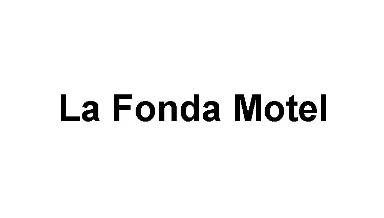 La Fonda Motel's Image