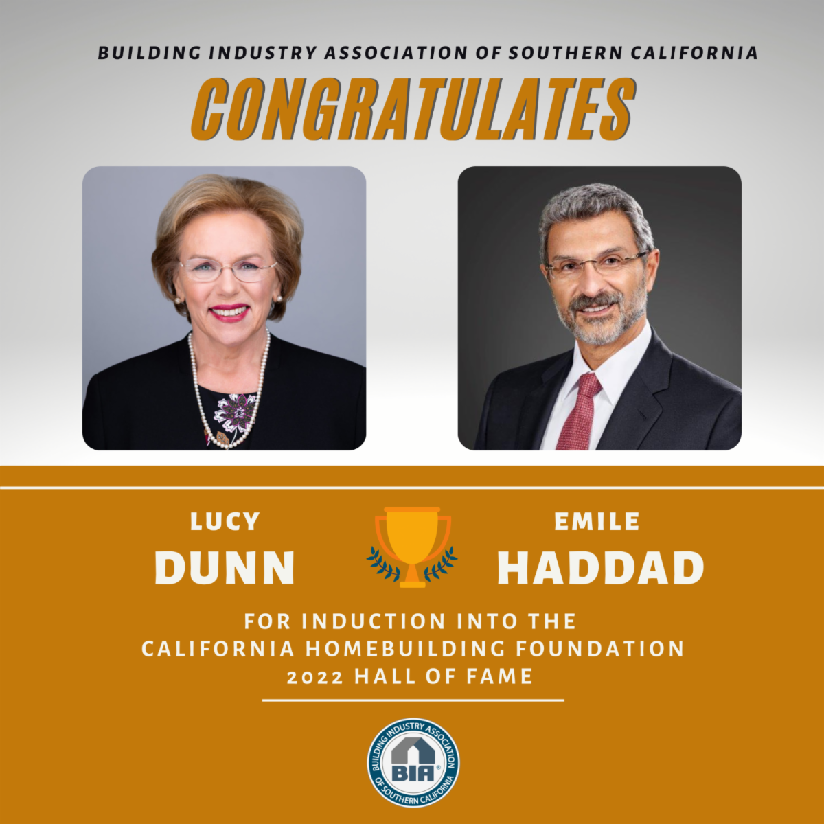 BIA SoCal Nominees Lucy Dunn, Emile Haddad to be Inducted in Building Industry's Hall of Fame Photo - Click Here to See