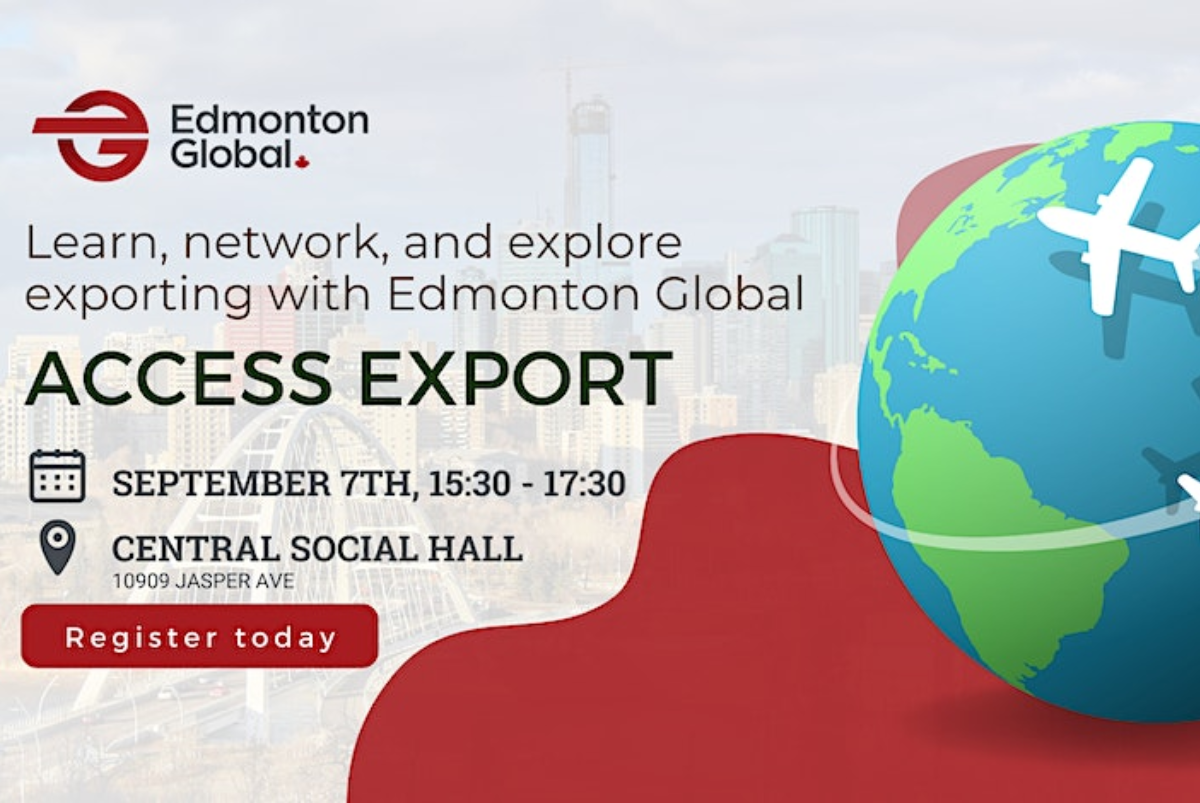 Access Export: Learn, Network, & Explore Exporting with Edmonton Global Photo